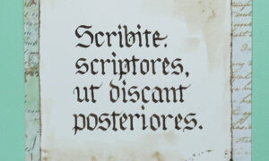 scribite, scriptores,
